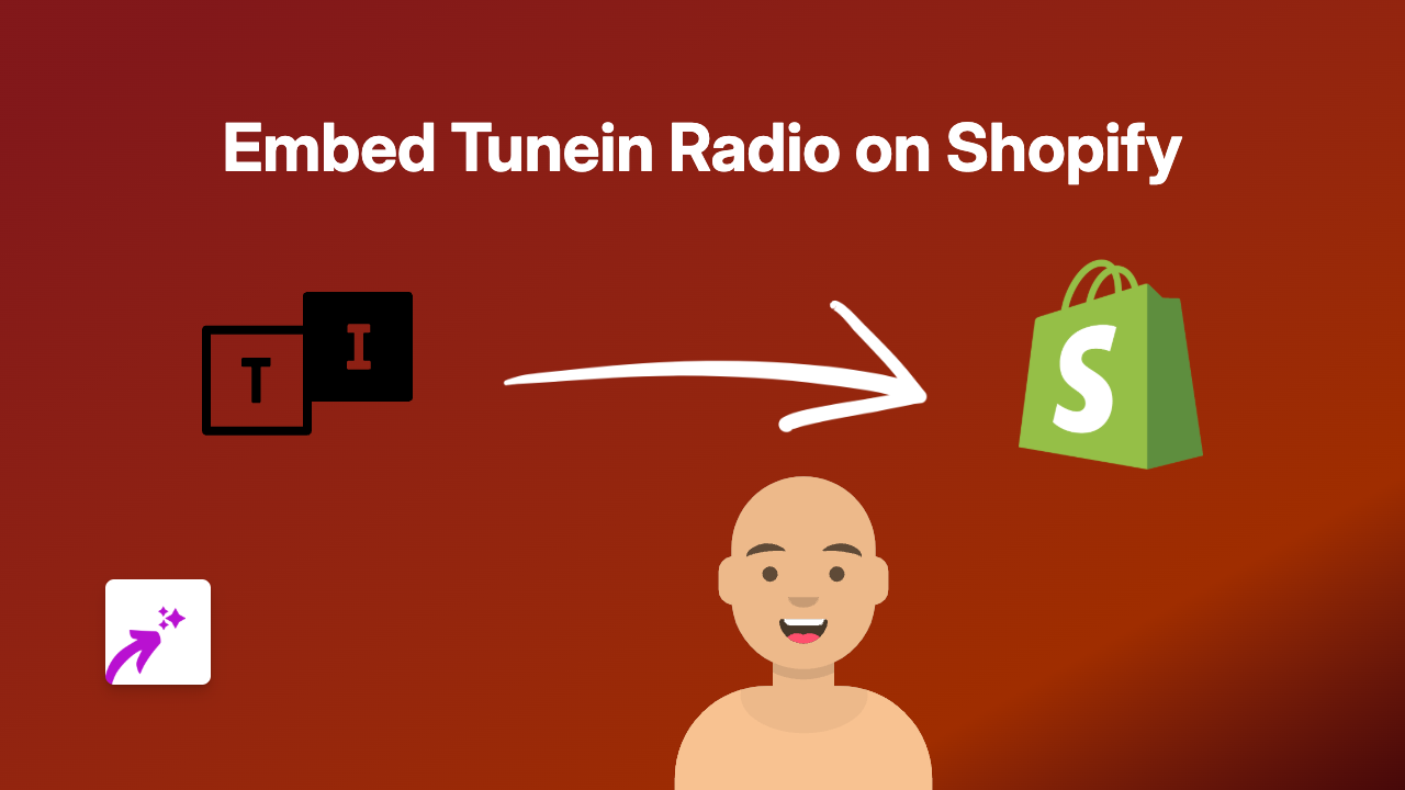 How to Embed TuneIn Radio on Shopify: A Complete Guide