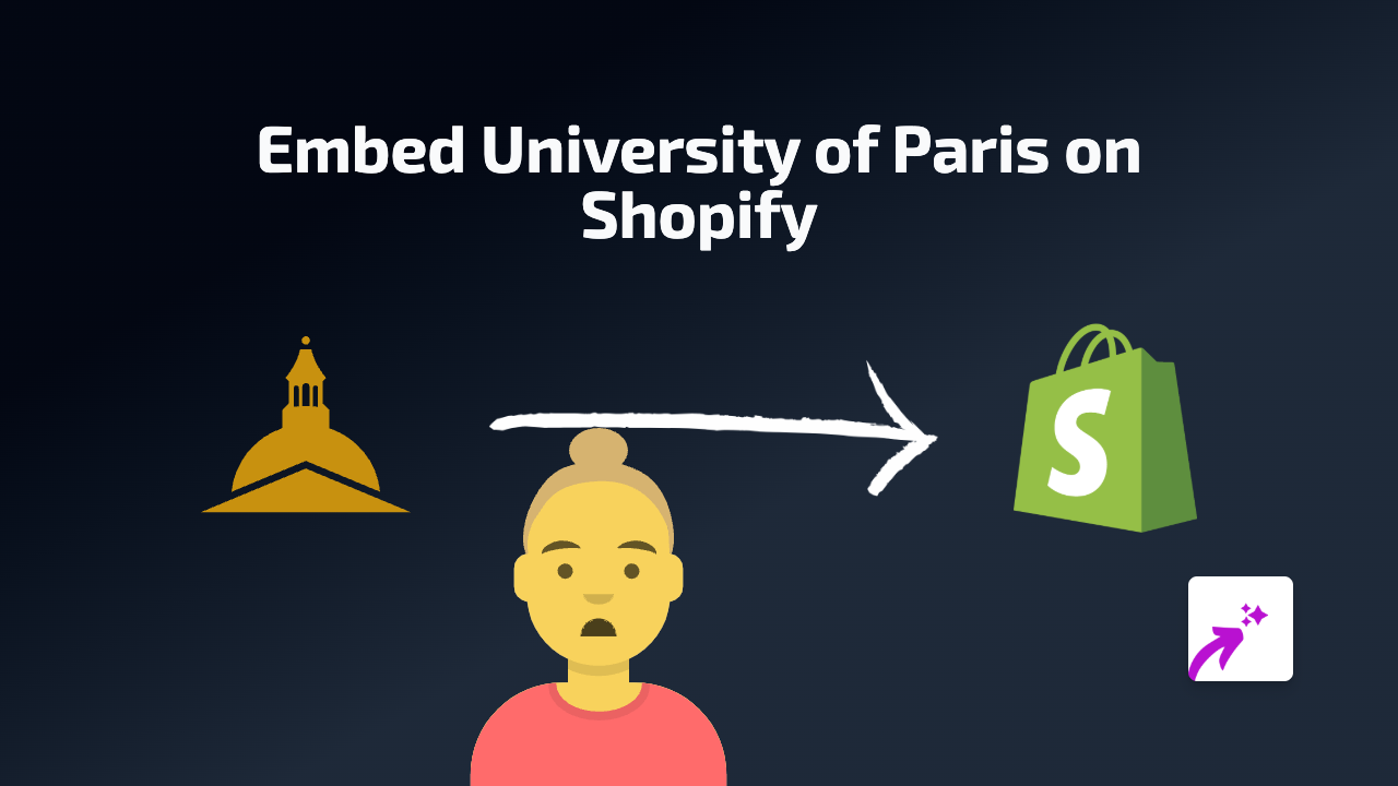 How to Embed University of Paris Content on Your Shopify Store Using EmbedAny