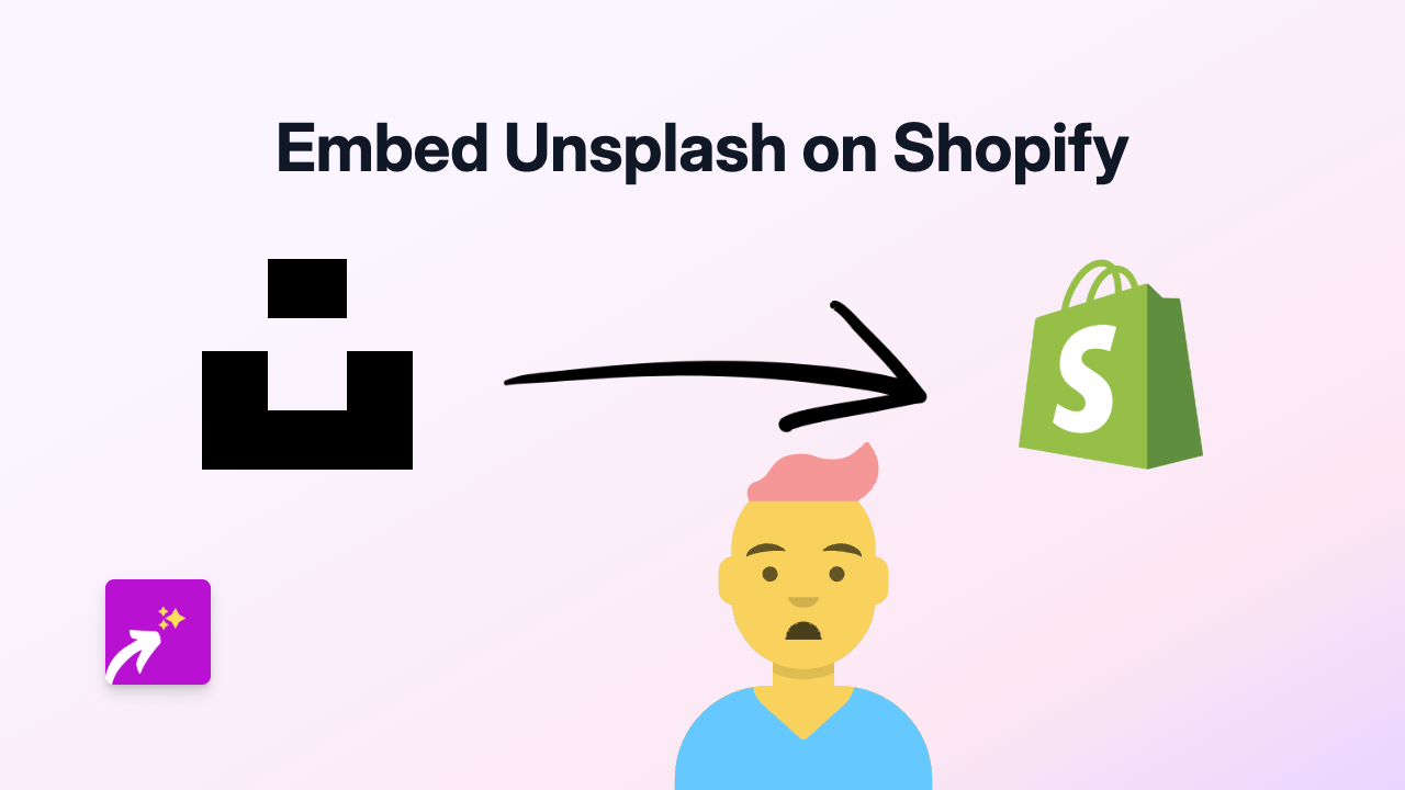 How to Embed Unsplash Images on Your Shopify Store Using EmbedAny