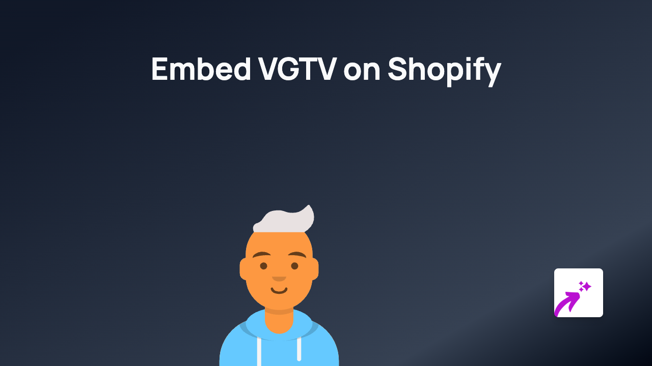 How to Embed VGTV Videos on Shopify (Easy No-Code Guide)