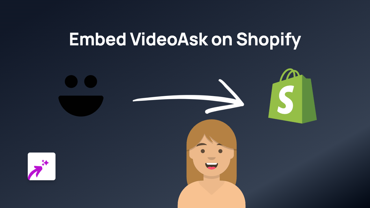 How to Embed VideoAsk on Your Shopify Store in Seconds