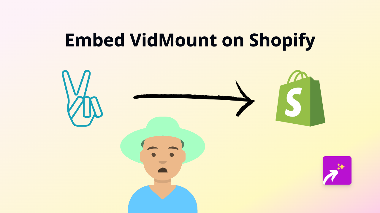 How to Embed VidMount on Your Shopify Store: Easy Guide with EmbedAny