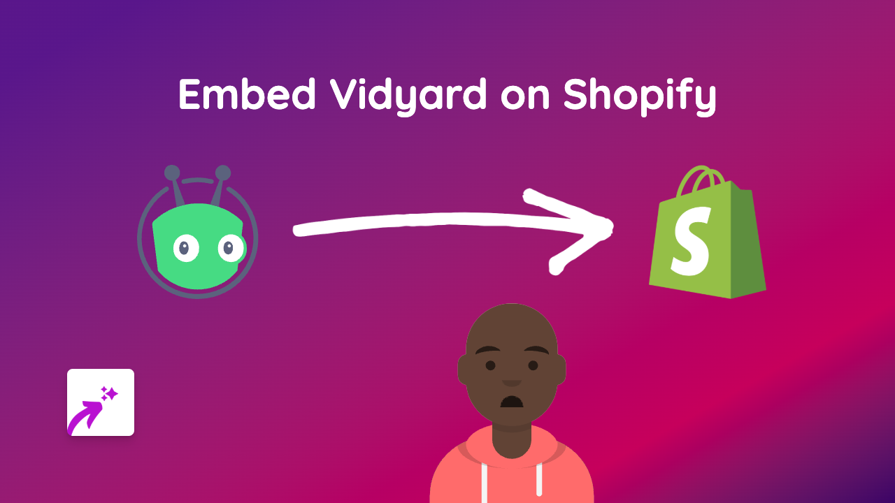 How to Embed Vidyard Videos on Shopify: A Simple Guide with EmbedAny
