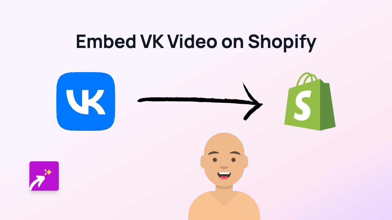 How to Embed VK Videos on Your Shopify Store with EmbedAny