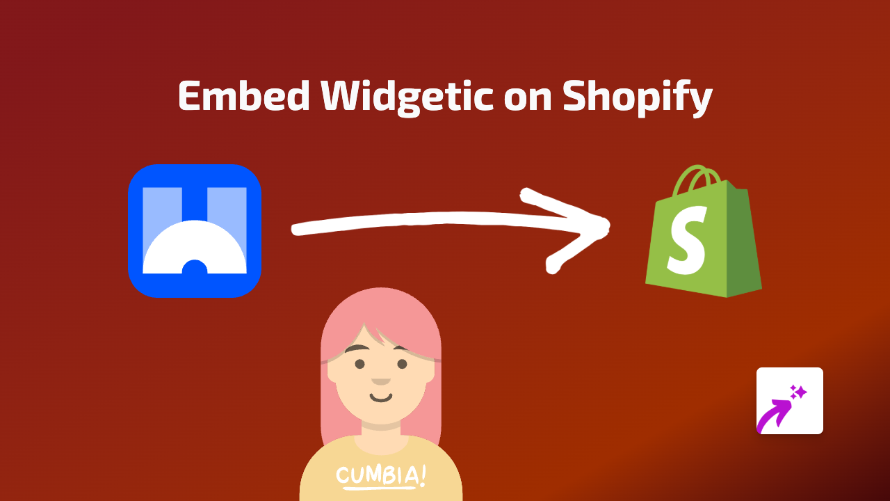 How to Embed Widgetic Widgets on Your Shopify Store (The Easy Way)