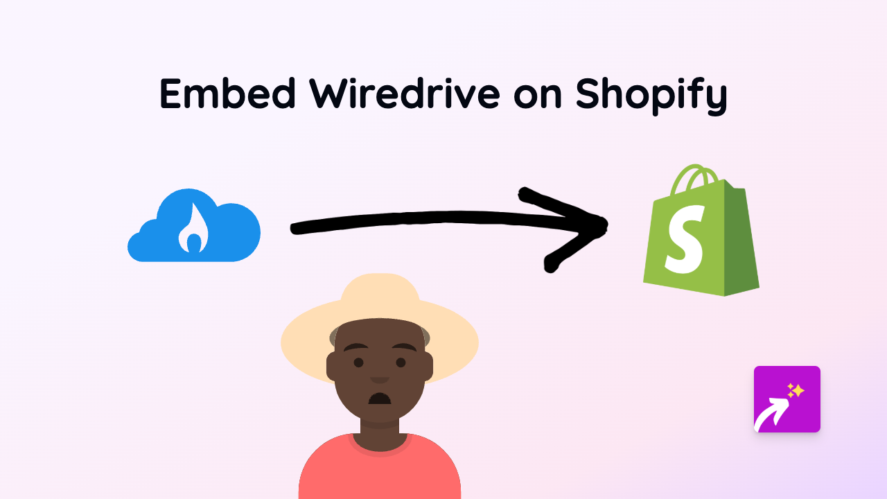 How to Embed Wiredrive Content on Shopify Using EmbedAny