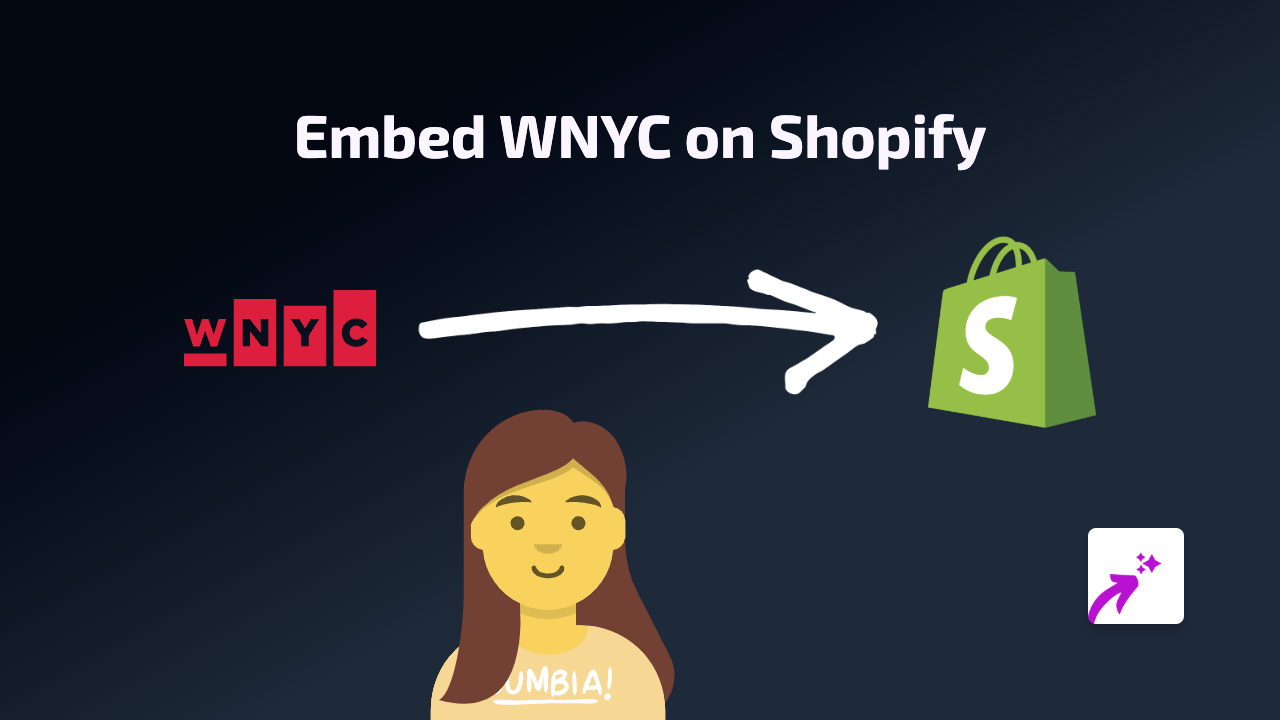 How to Embed WNYC Radio Content on Your Shopify Store with EmbedAny