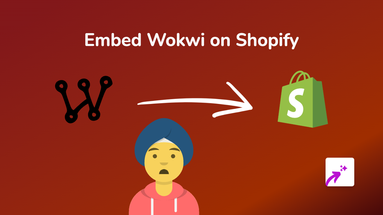 How to Embed Wokwi Simulations on Your Shopify Store - Complete Guide