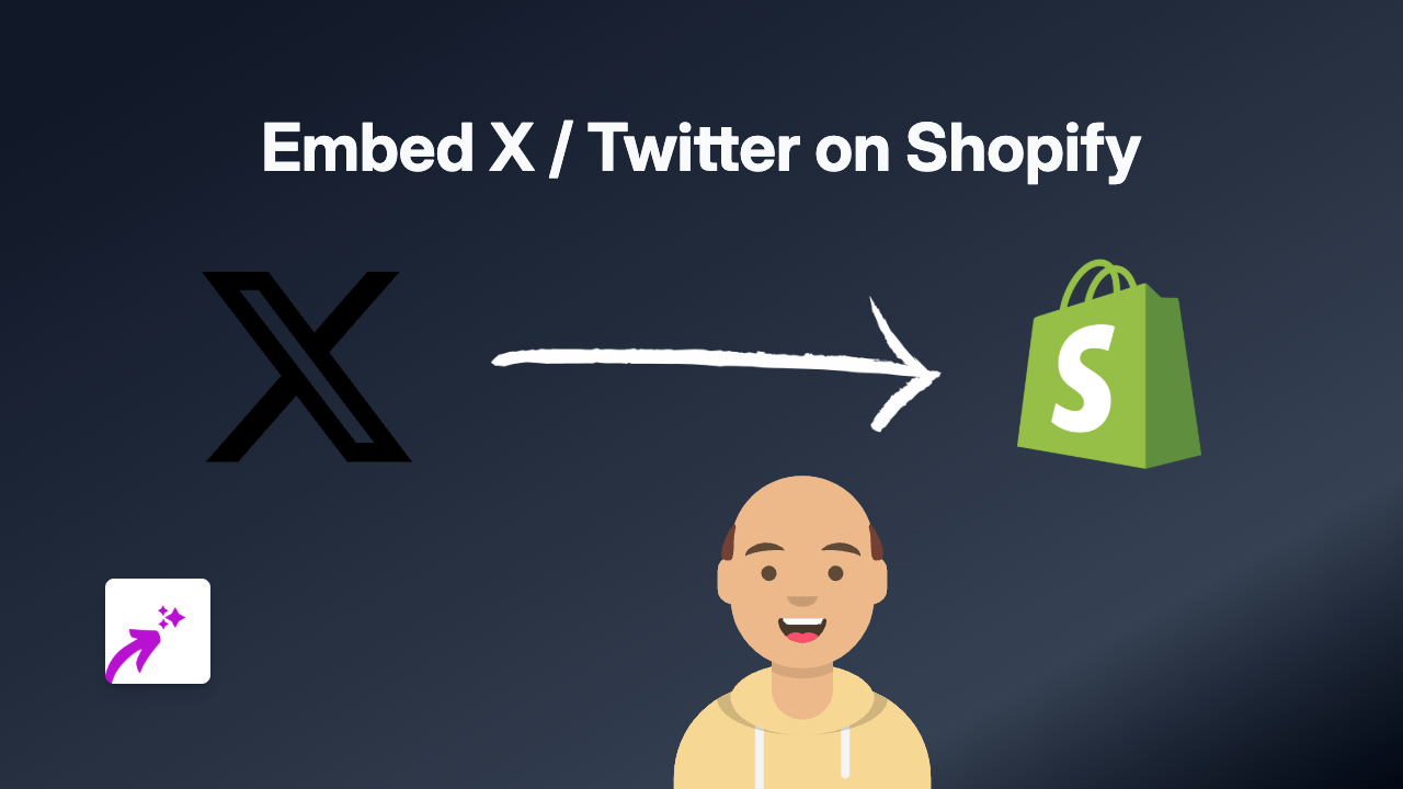 How to Embed X (Twitter) Posts on Shopify: Quick Guide for Store Owners