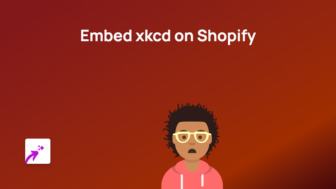 How to Embed xkcd Comics on Your Shopify Store with EmbedAny