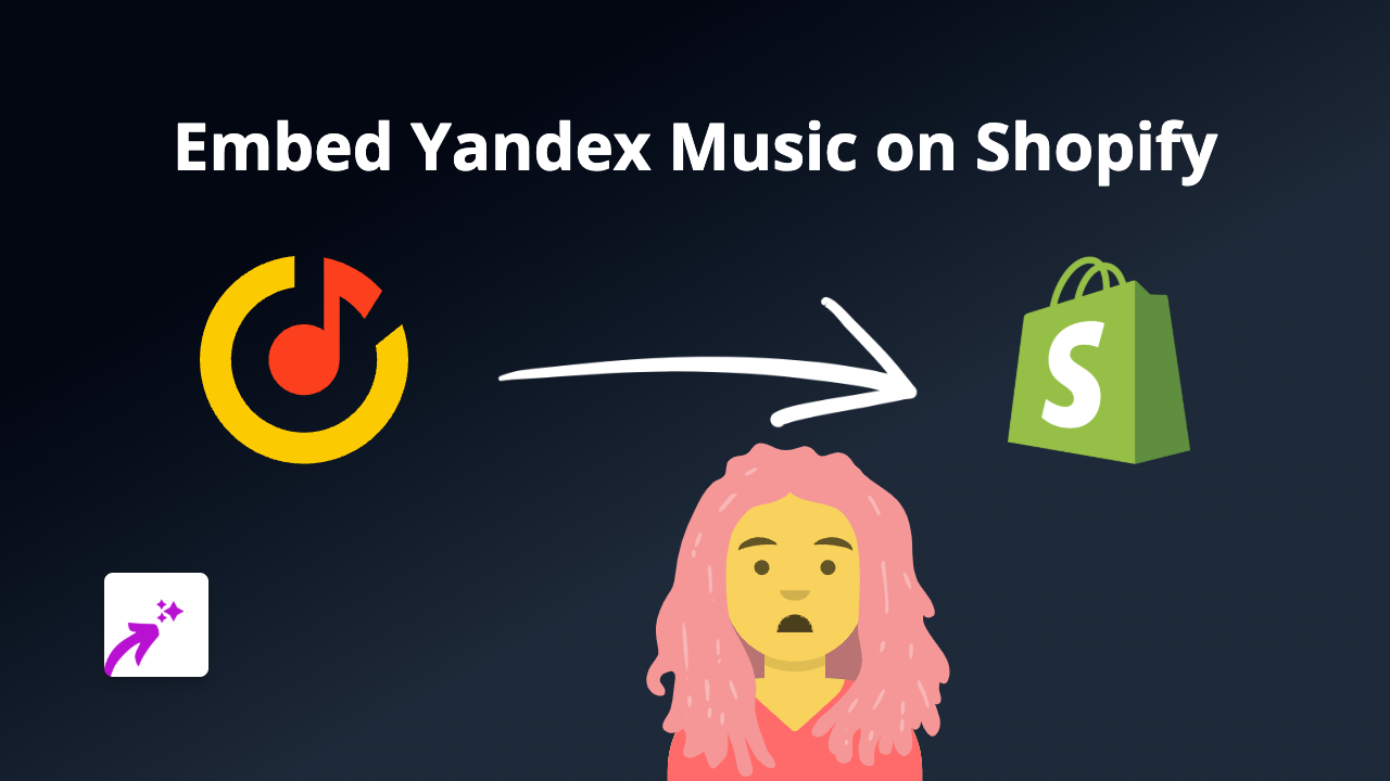 How to Embed Yandex Music on Your Shopify Store in 2025 | EmbedAny Guide