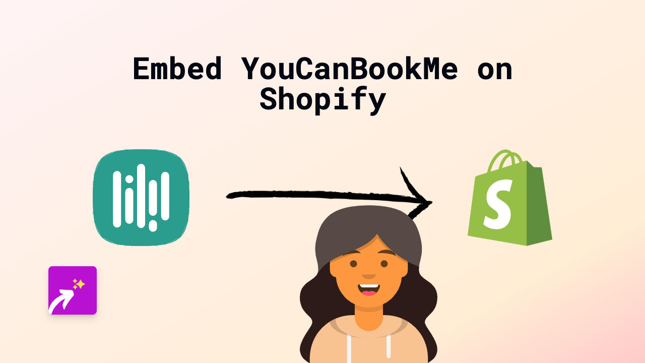 How to Embed YouCanBookMe on Your Shopify Store - The Simple Way