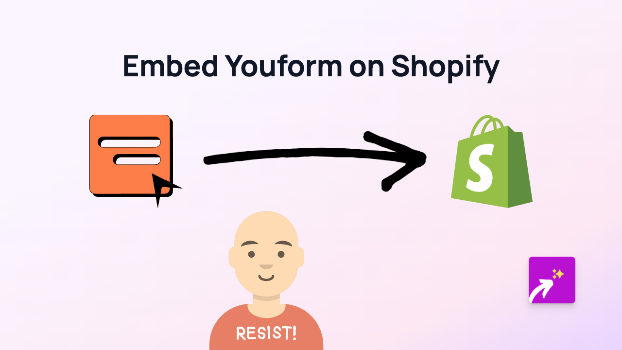 How to Embed Youform on Your Shopify Store with EmbedAny