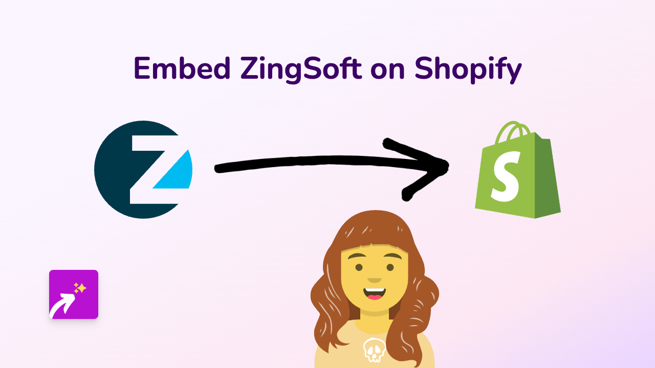 How to Embed ZingSoft Content on Your Shopify Store - Complete Guide
